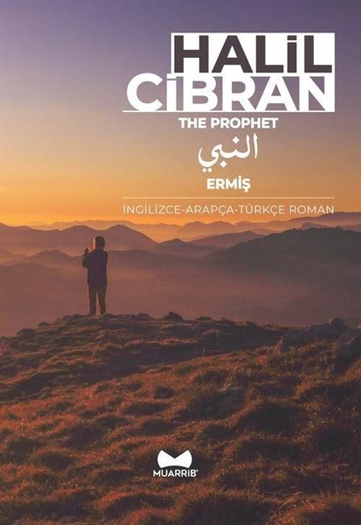 Halil CibranDünya RomanErmiş: İngilizce-Arapça-Türkçe Roman