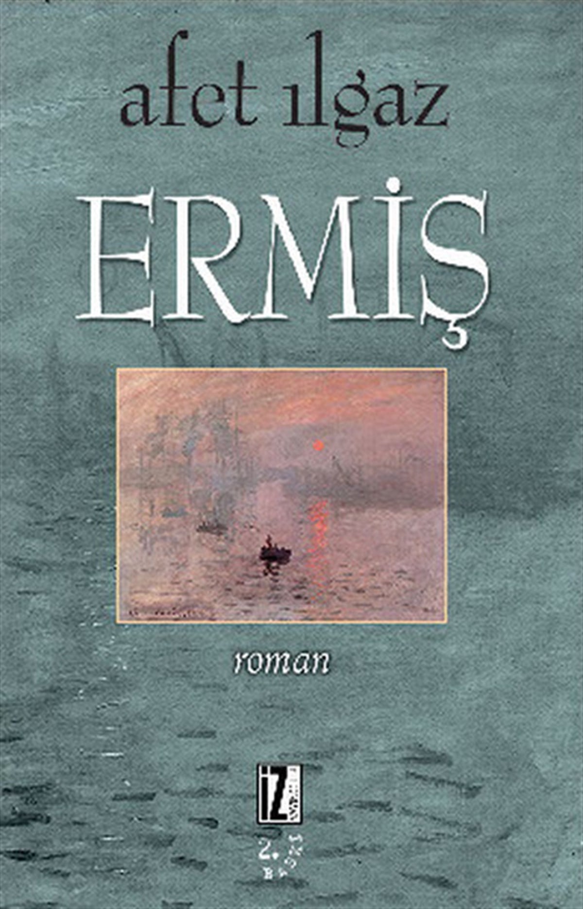 Afet IlgazTürkiye RomanErmiş