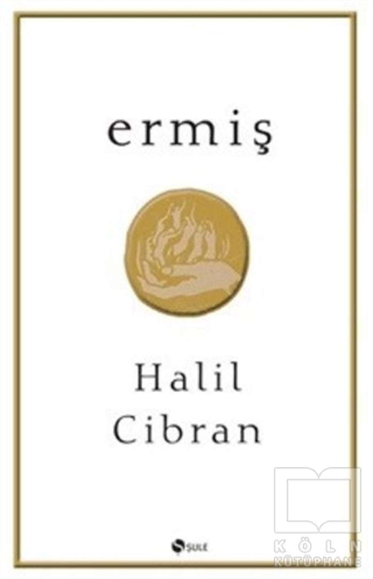 Halil CibranŞiirErmiş