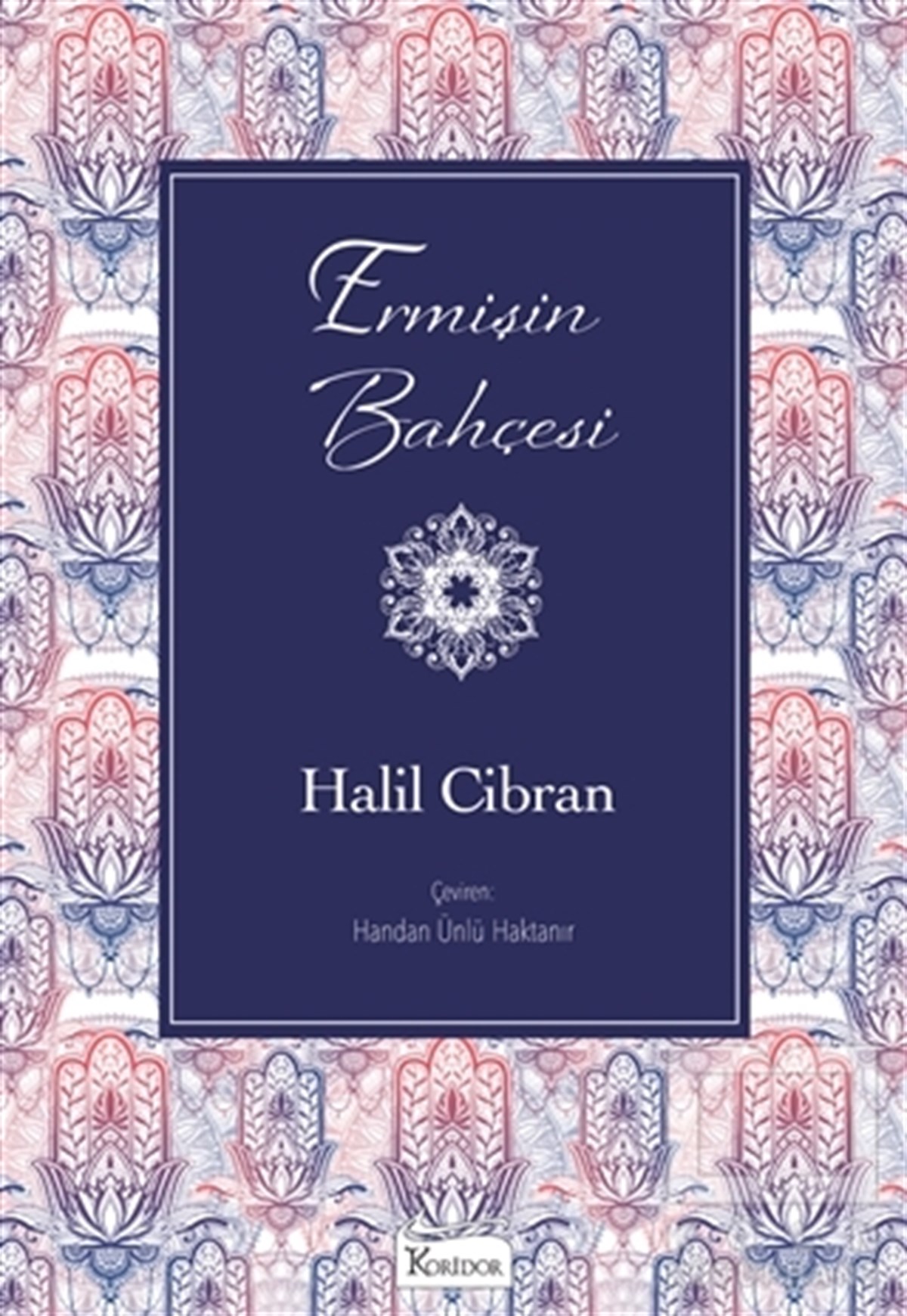Halil CibranDünya Klasikleri & Klasik KitaplarErmişin Bahçesi