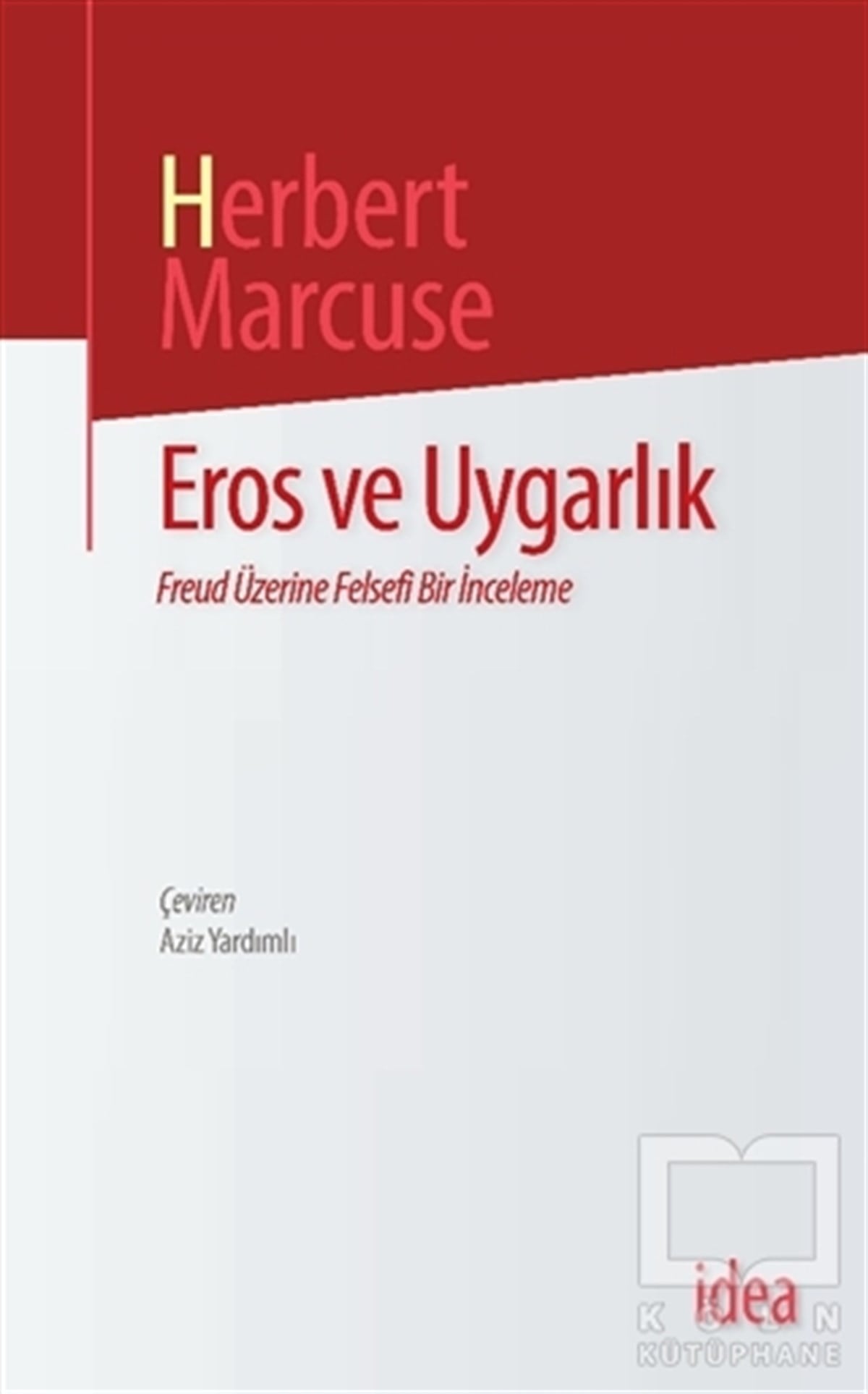 Herbert MarcuseDiğerEros ve Uygarlık