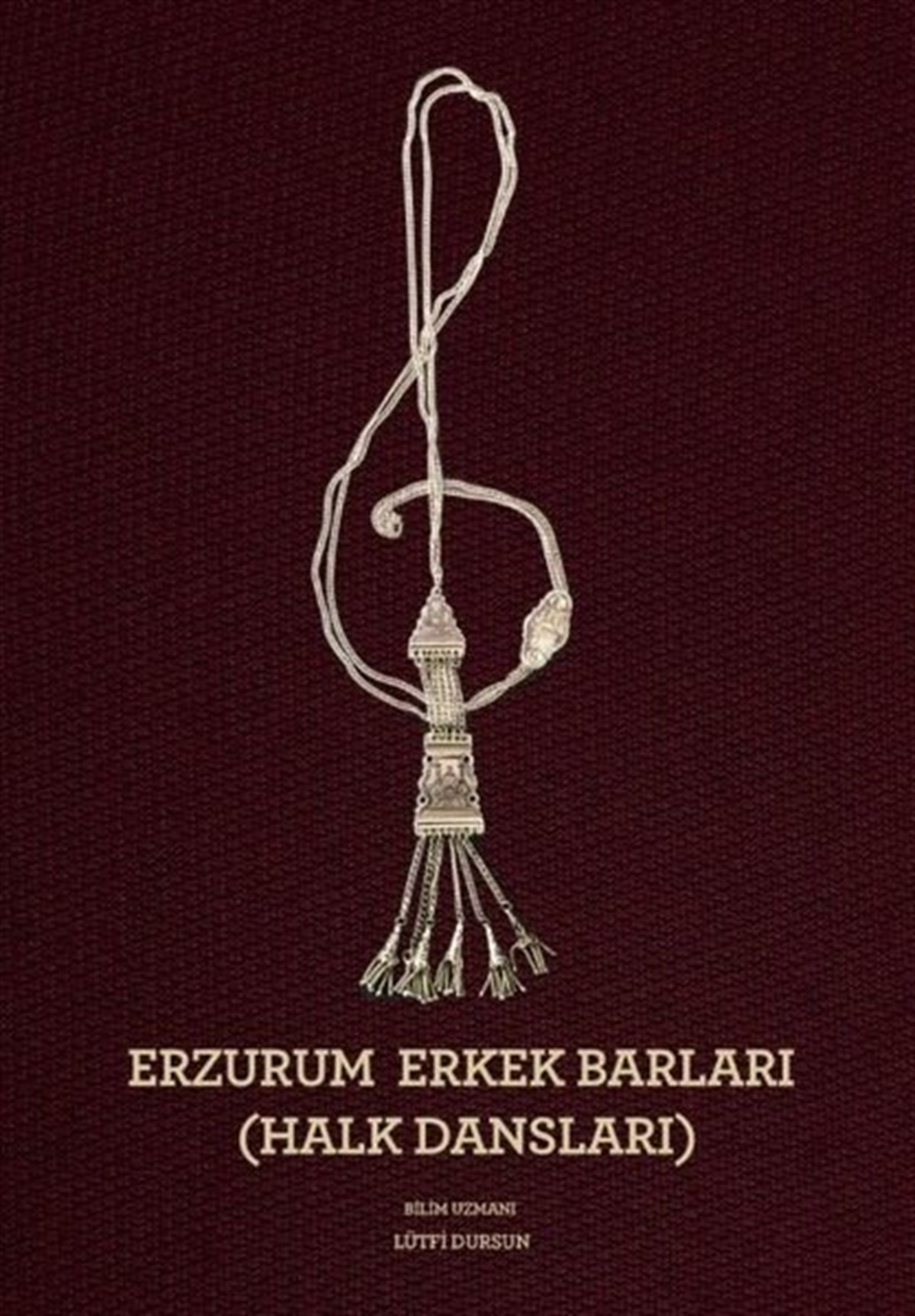 Lütfi DursunMüzik KitaplarıErzurum Erkek Barları - Halk Dansları