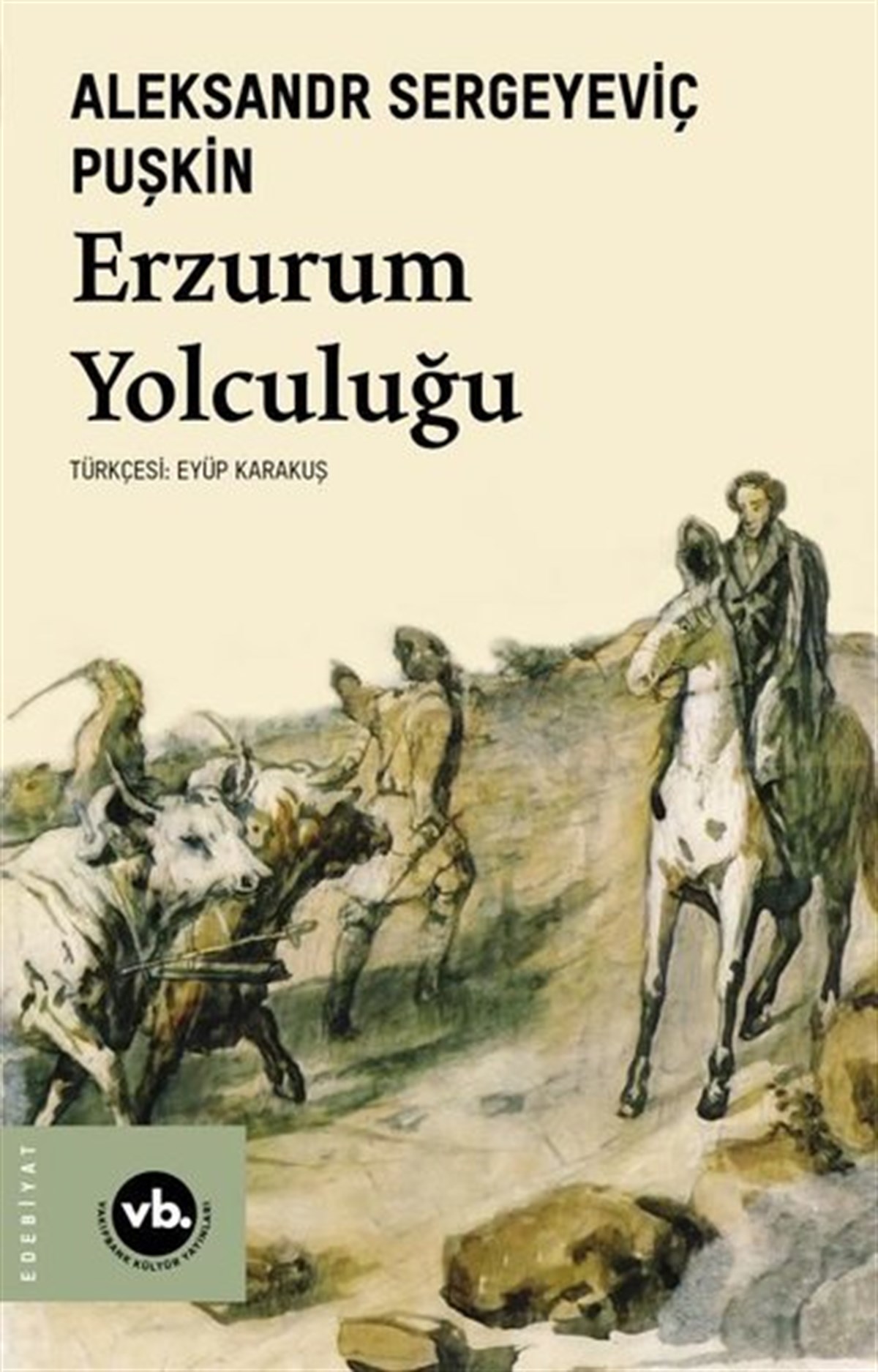 Aleksandr Sergeyeviç PuşkinDünya RomanErzurum Yolculuğu