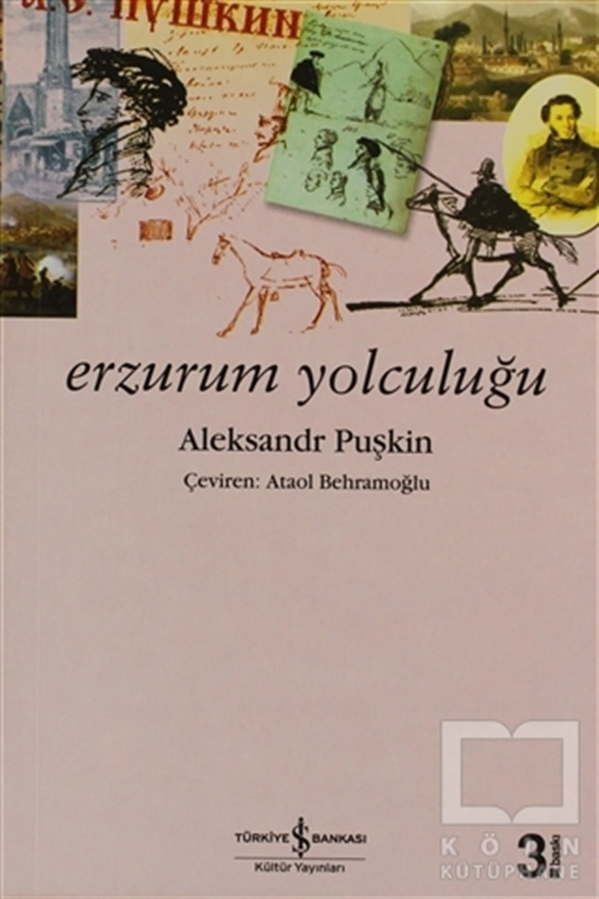 Aleksandr Sergeyeviç PuşkinDiğerErzurum Yolculuğu