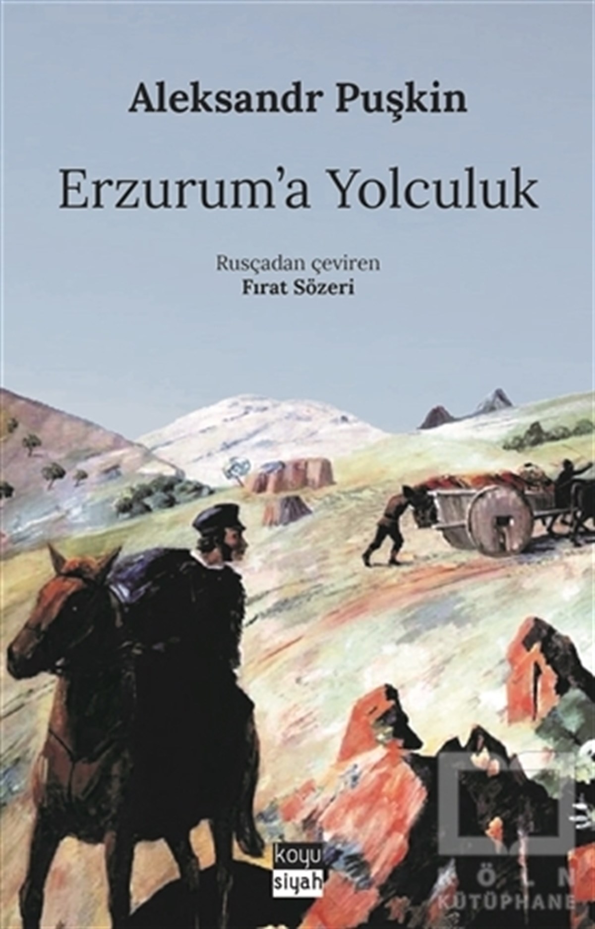 Aleksandr PuşkinRus Edebiyatı KitaplarıErzurum'a Yolculuk