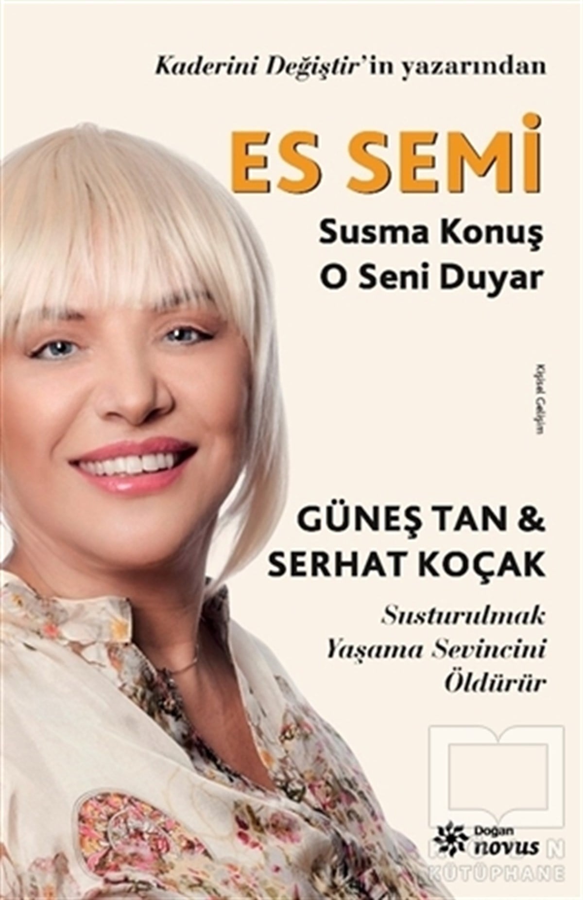 Serhat KoçakKişisel Gelişim KitaplarıEs Semi - Susma Konuş O Seni Duyar