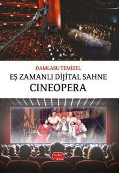Damlasu TemizelSinemaEş Zamanlı Dijital Sahne: Cineopera