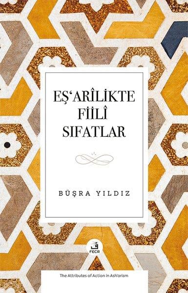 Büşra YıldızDinEş'arilikte Fiili Sıfatlar