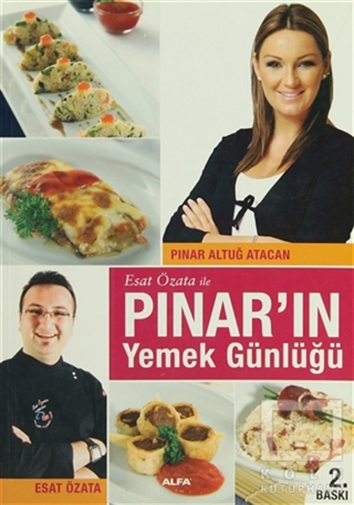 Pınar Altuğ AtacanYemek KitaplarıEsat Özata ile Pınar’ın Yemek Günlüğü