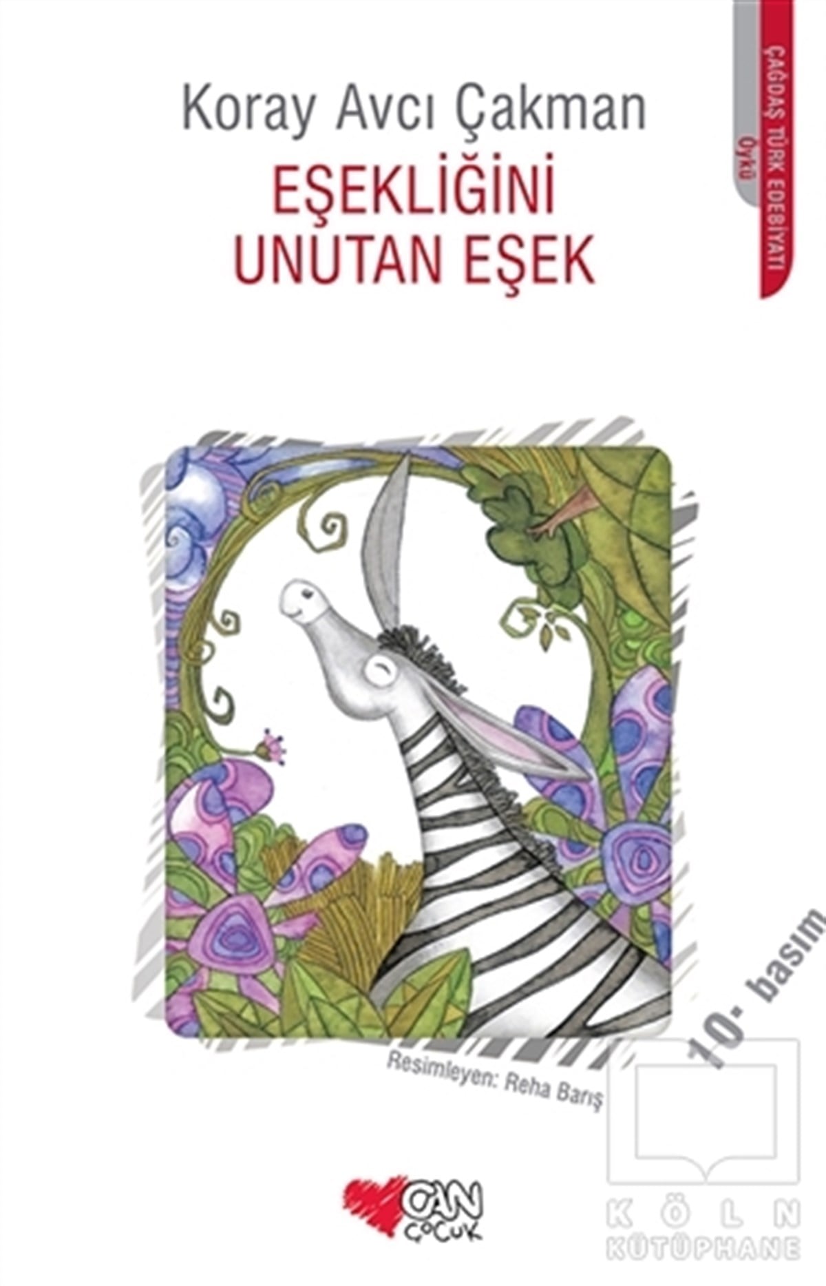 Koray Avcı ÇakmanMasallarEşekliğini Unutan Eşek