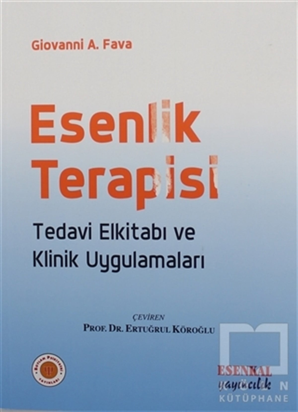 Giovanni A. FavaDiğerEsenlik Terapisi