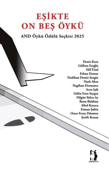 KolektifTürk RomaniEşikte On Beş Öykü - AND Öykü Ödülü Seçkisi 2025