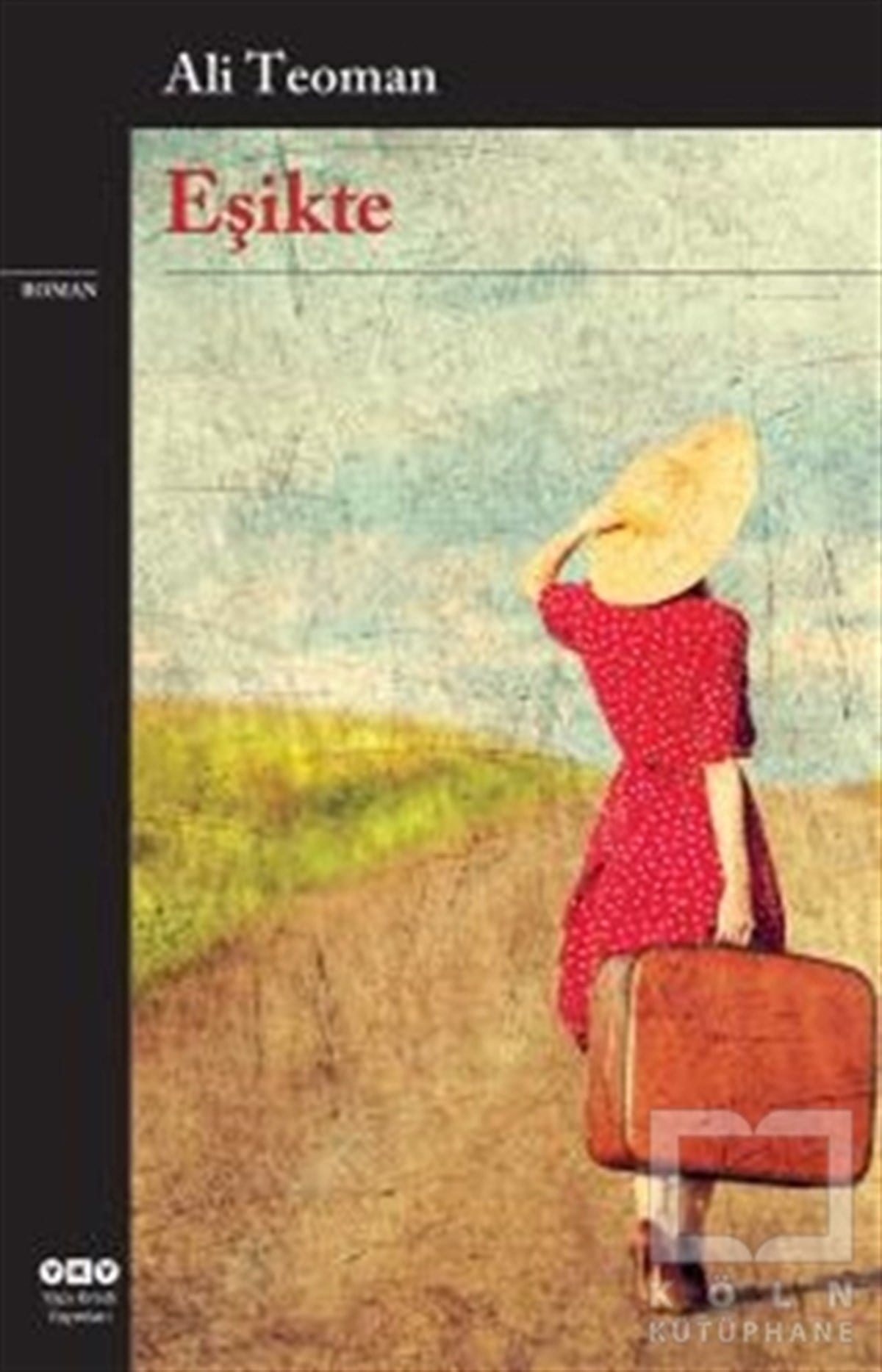 Ali TeomanTürkçe RomanlarEşikte