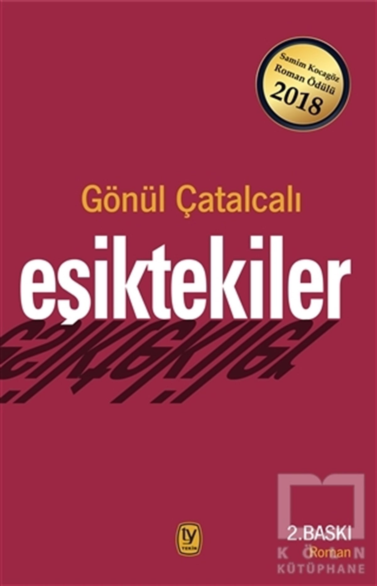 Gönül ÇatalcalıRomanEşiktekiler