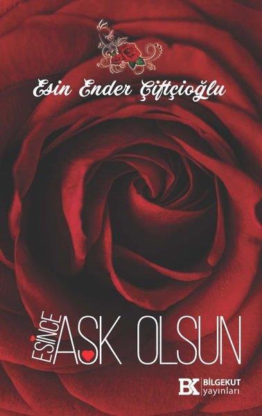 Esin Ender ÇiftçioğluTürk ŞiiriEsince Aşk Olsun