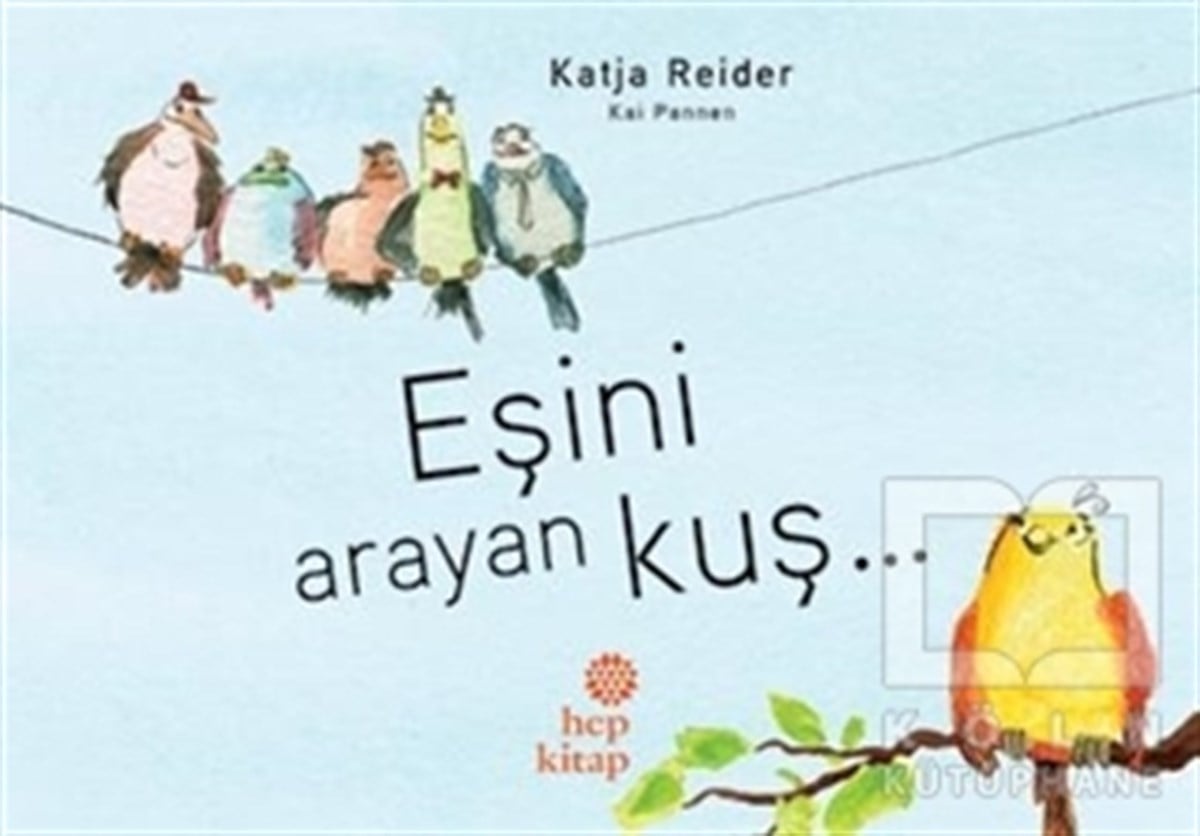 Katja ReiderHikayelerEşini Arayan Kuş