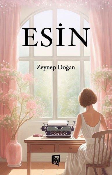 Zeynep DoğanTürk RomaniEsin