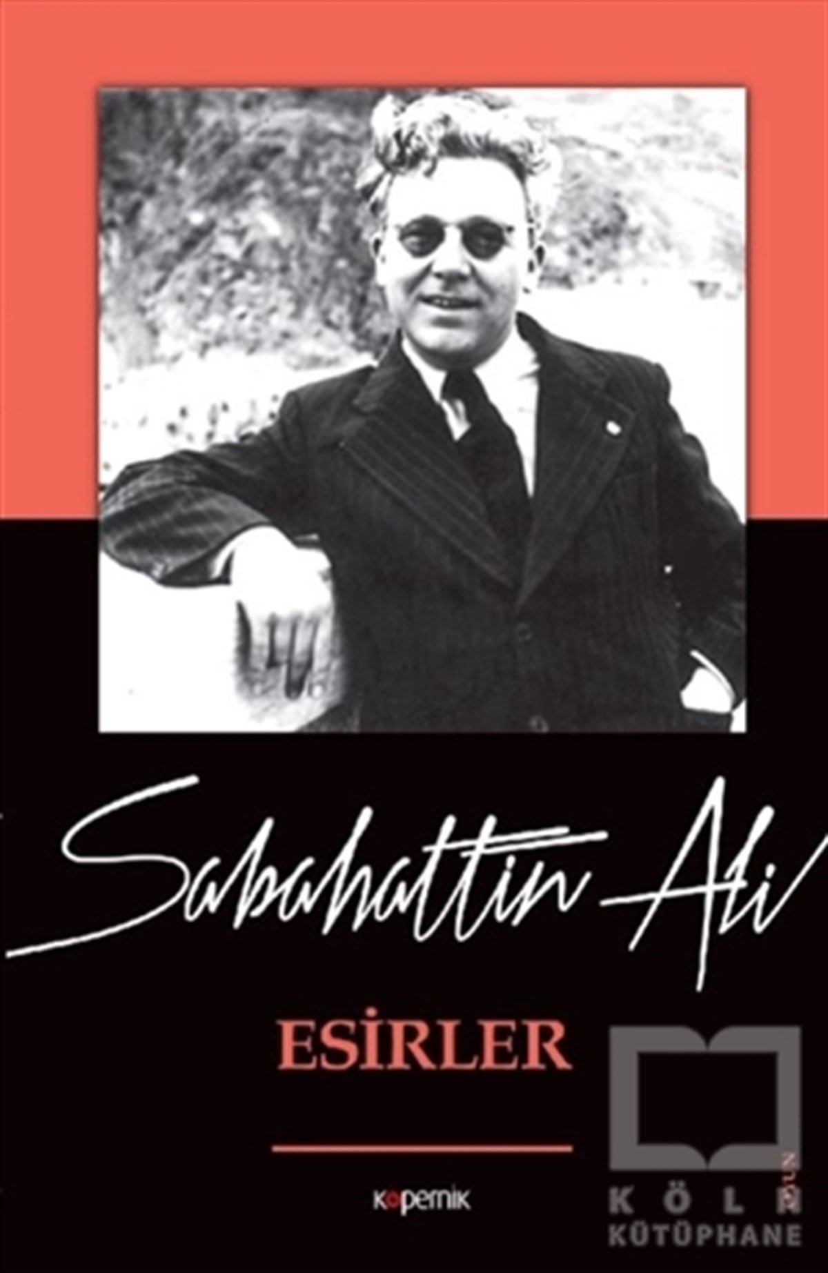 Sabahattin AliOyunEsirler