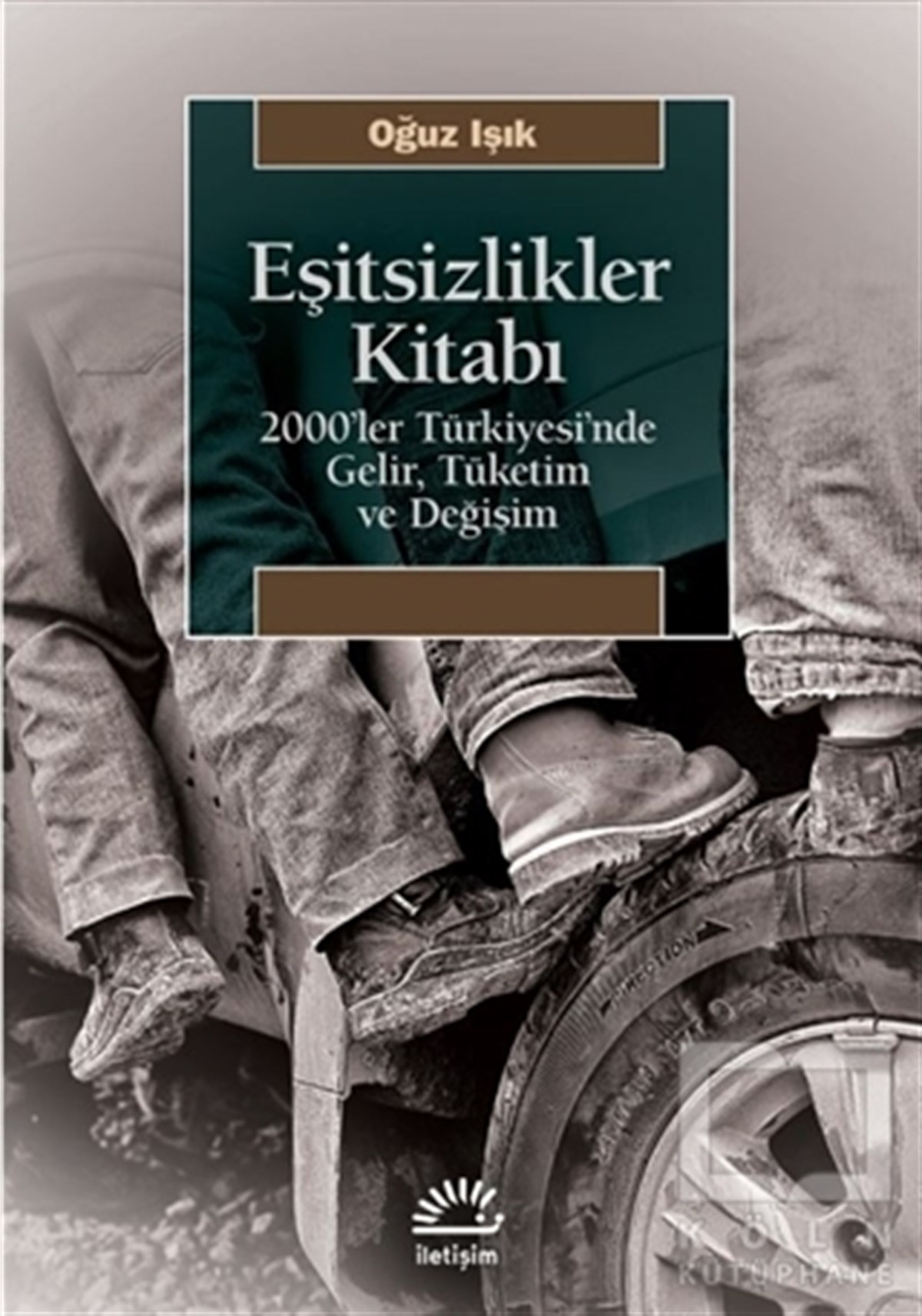 Oğuz IşıkAraştırma - İncelemeEşitsizlikler Kitabı