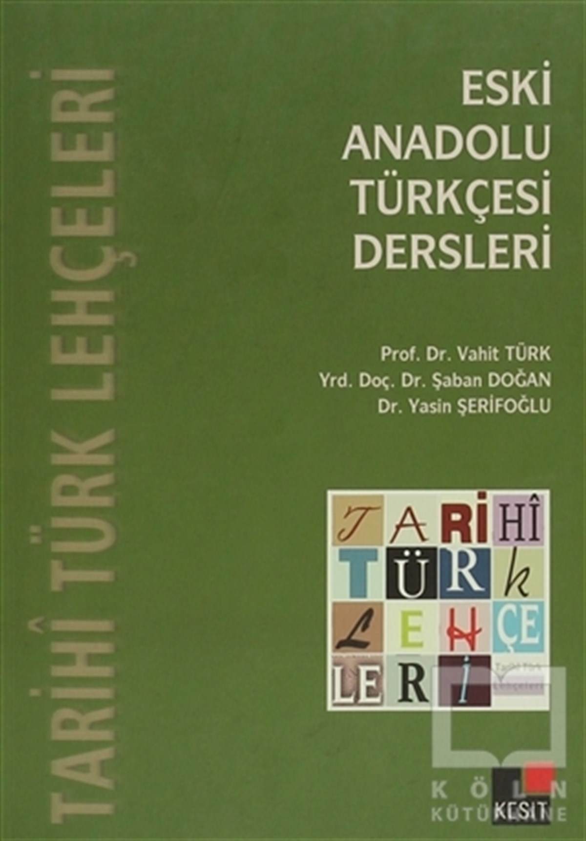 Şaban DoğanDiğerEski Anadolu Türkçesi Dersleri