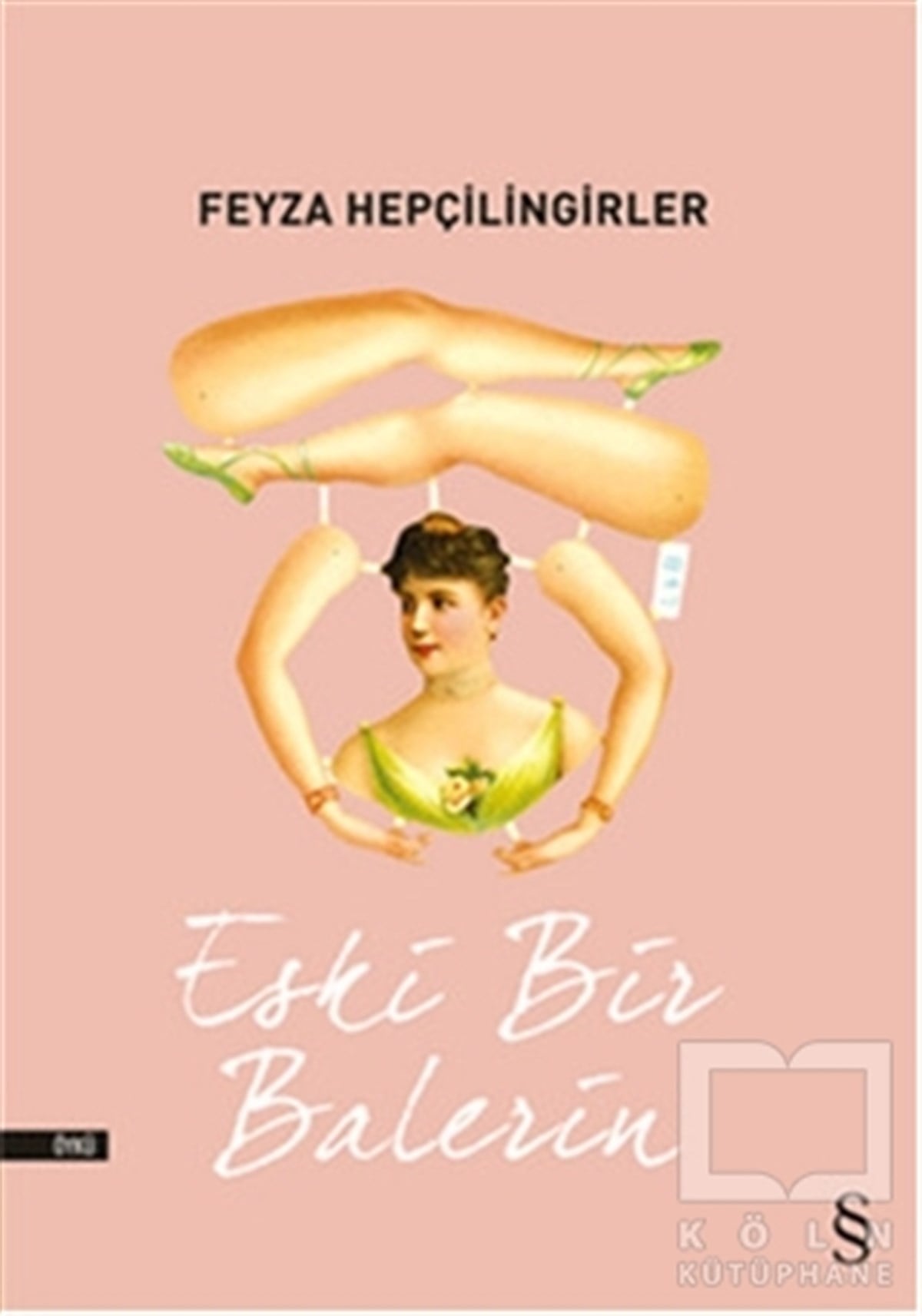 Feyza HepçilingirlerGenel KonularEski Bir Balerin