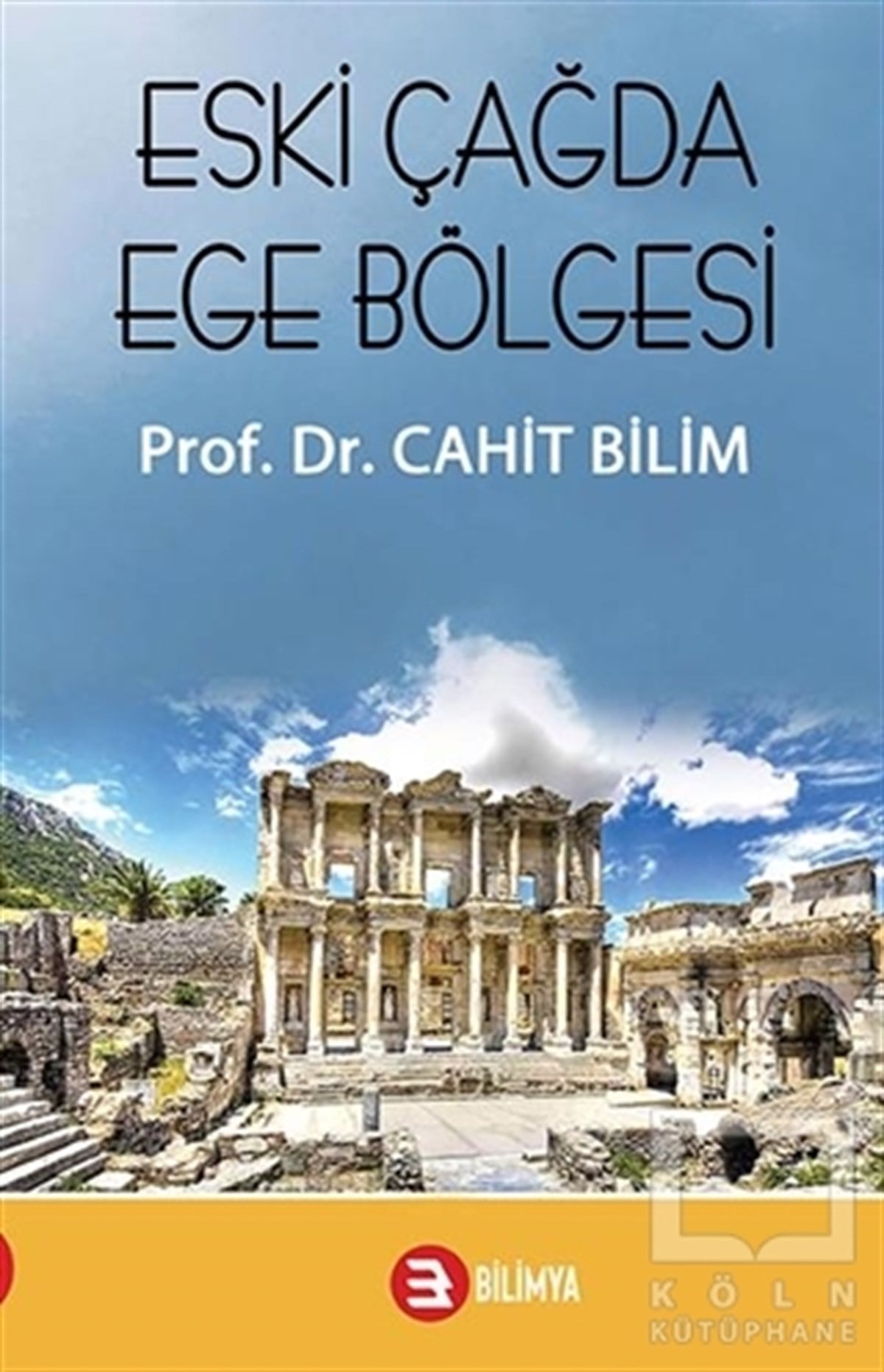 Cahit BilimDiğerEski Çağda Ege Bölgesi