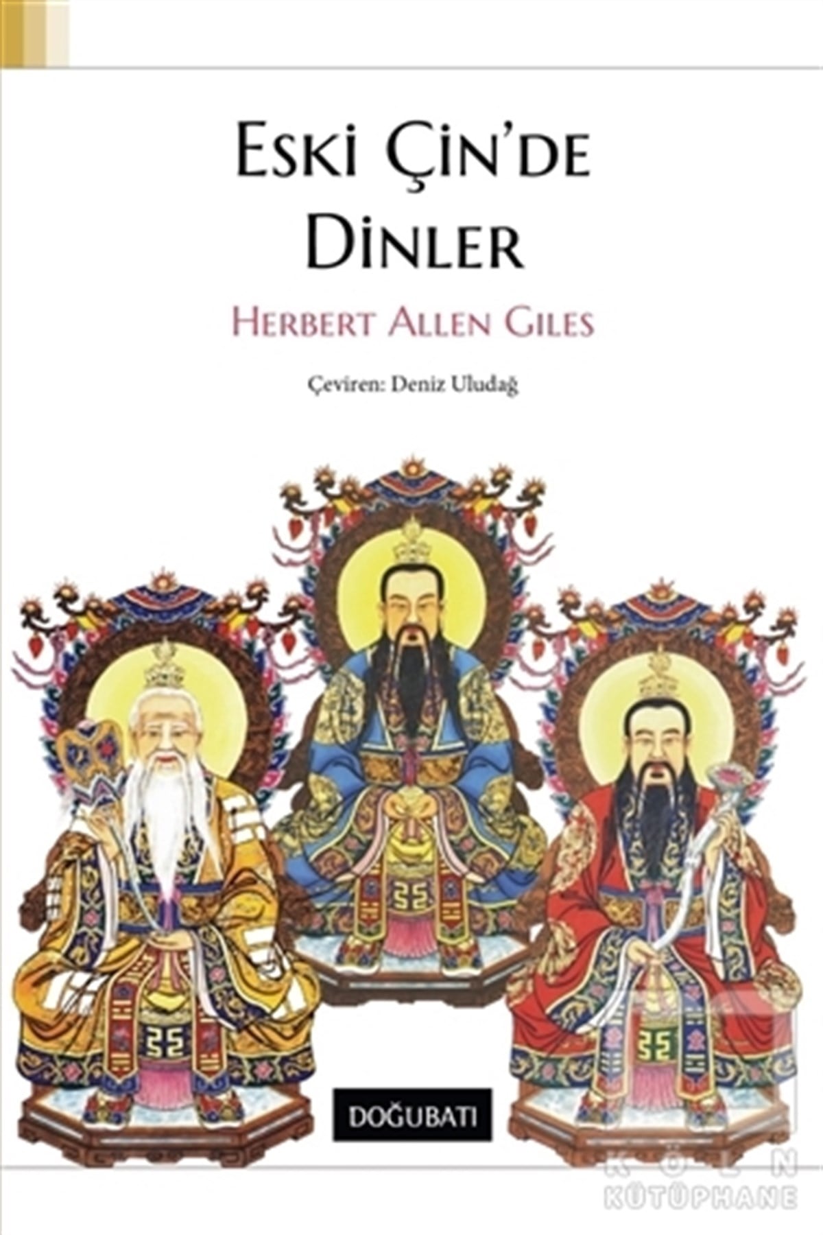 Herbert Allen GilesDinler TarihiEski Çin'de Dinler