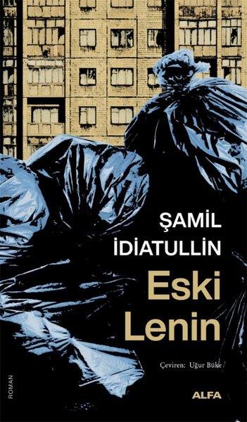 Şamil İdiatullinDünya RomanEski Lenin