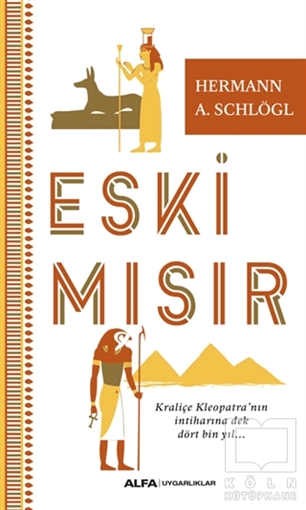 Herman A. SchloglAraştırma - İncelemeEski Mısır