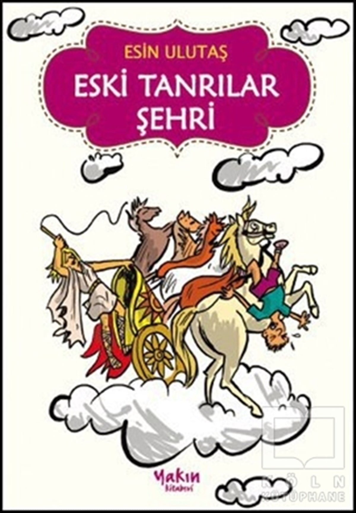 Esin UlutaşHikayelerEski Tanrılar Şehri