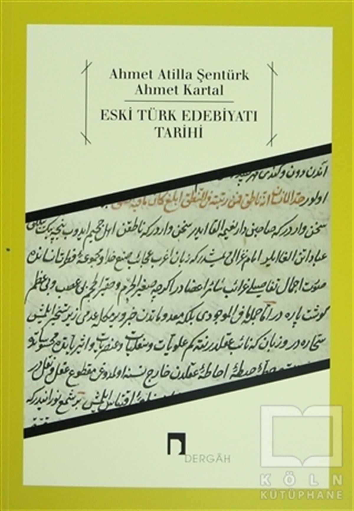 Ahmet Atilla ŞentürkDenemeEski Türk Edebiyatı Tarihi