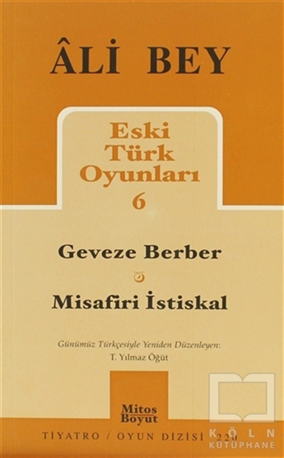 Ali BeySenaryoEski Türk Oyunları 6