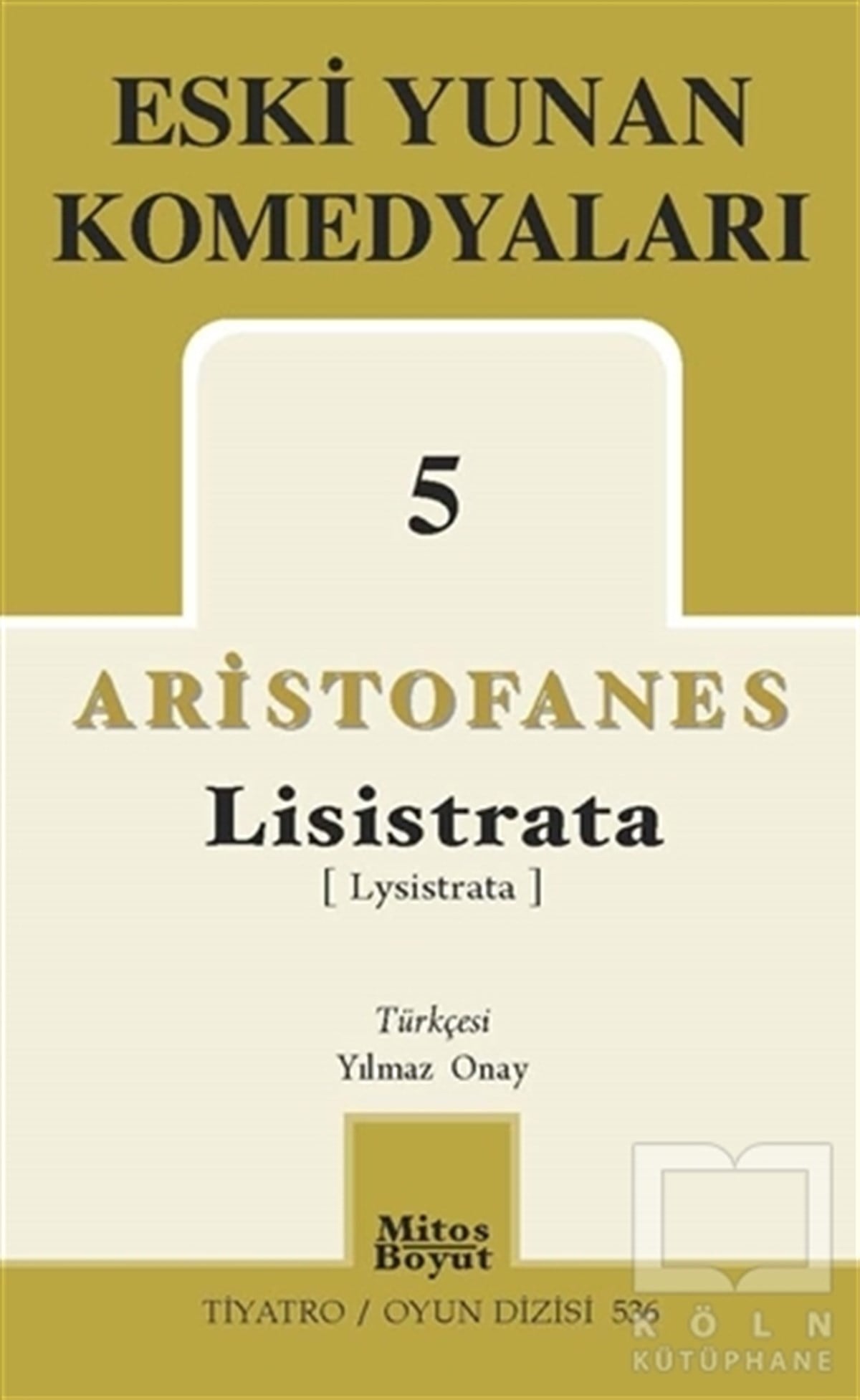 AristofanesFotoğraf, Sinema, TiyatroEski Yunan Komedyaları 5 Lisistrata