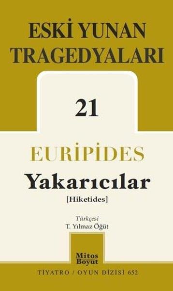 EuripidesDünya OyunlarıEski Yunan Tragedyaları 21 - Yakarıcılar