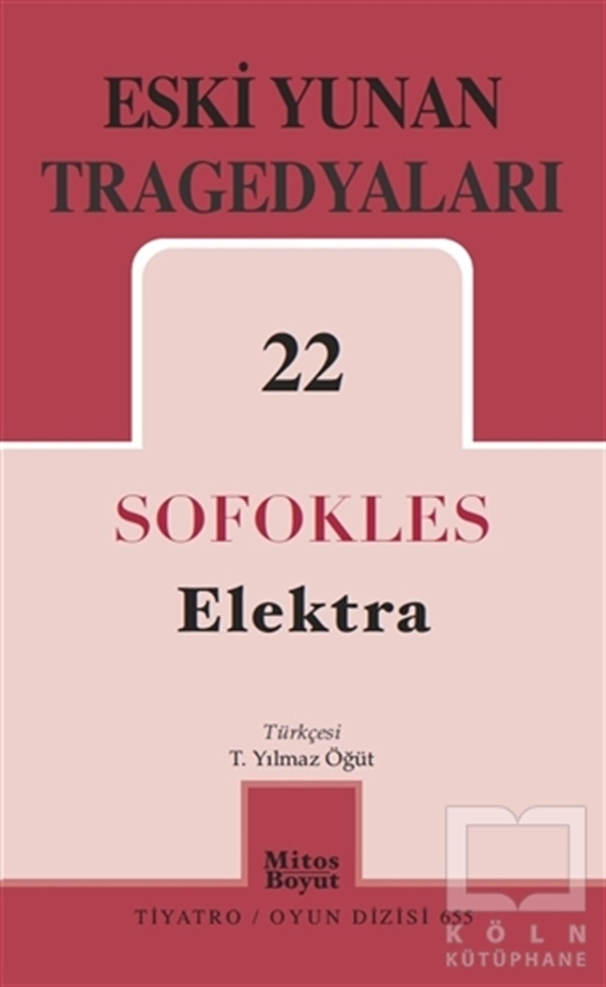 SofoklesFotoğrafçılık KitaplarıEski Yunan Tragedyaları 22 Elektra