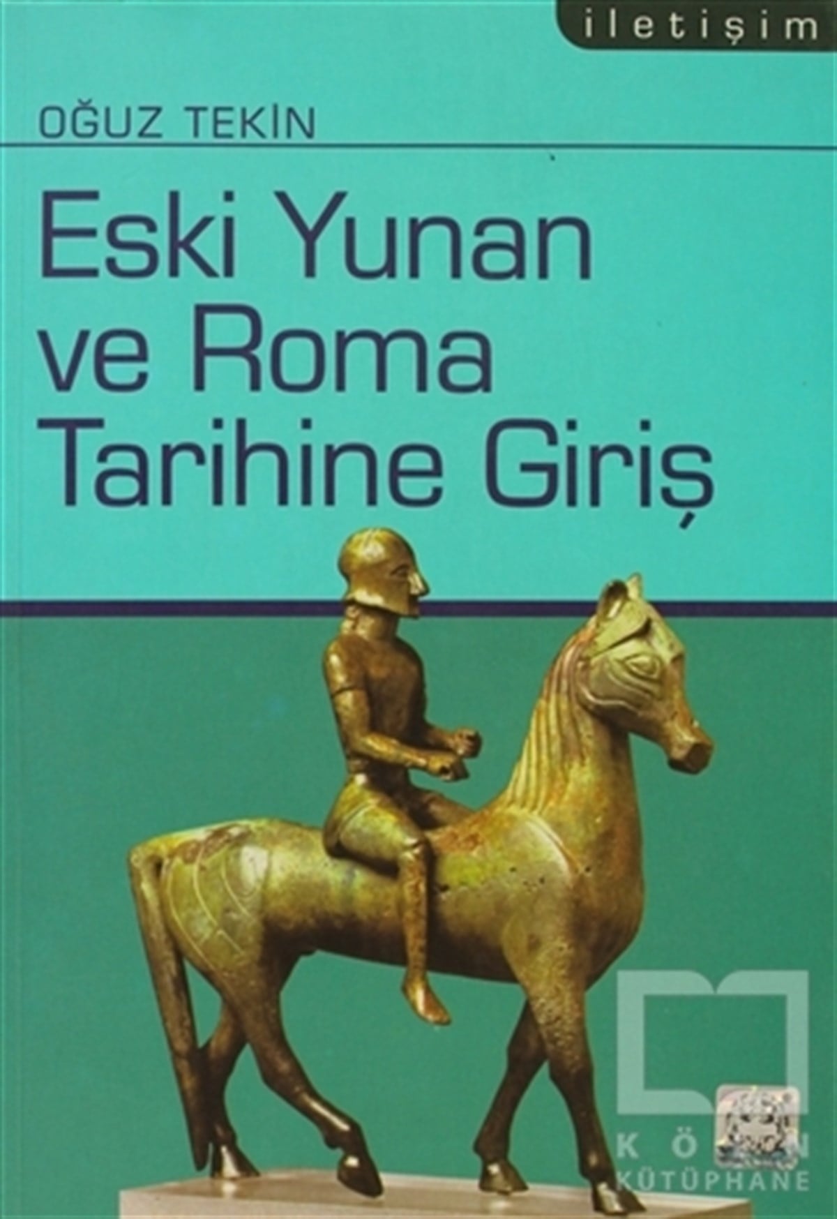 Oğuz TekinReferans KitaplarEski Yunan ve Roma Tarihine Giriş
