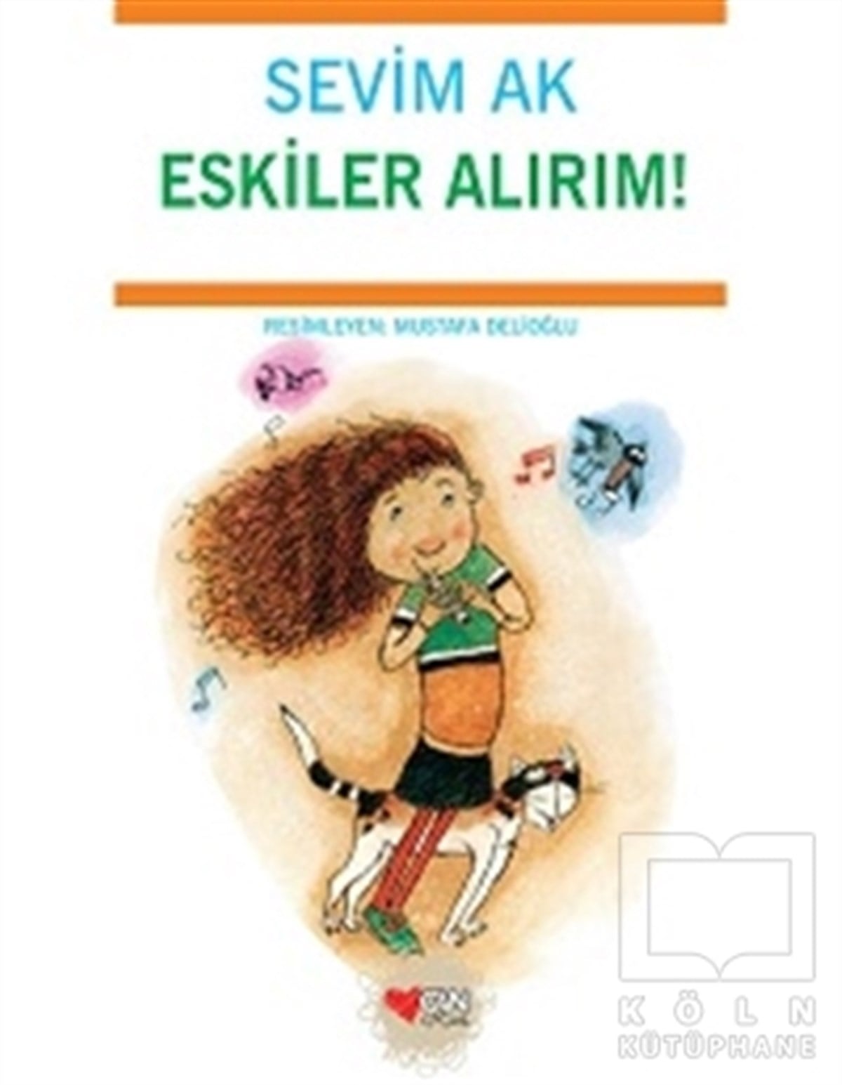 Sevim AkOkul Öncesi Resimli KitaplarEskiler Alırım!
