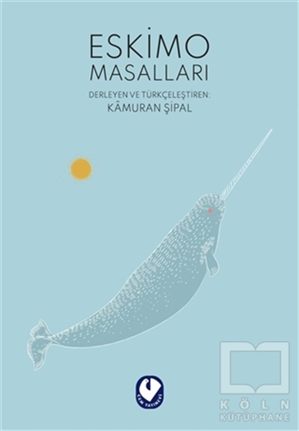 KolektifÇocuk Masal KitaplarıEskimo Masalları