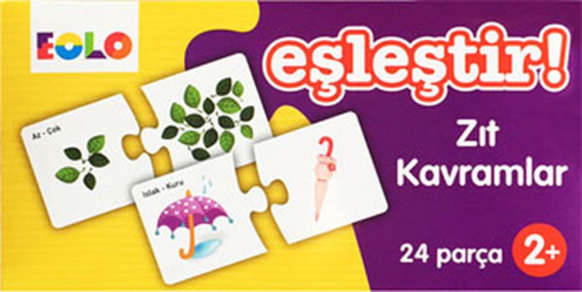 KolektifÇocuk Gelisim KitaplariEşleştir - Zıt Kavramlar