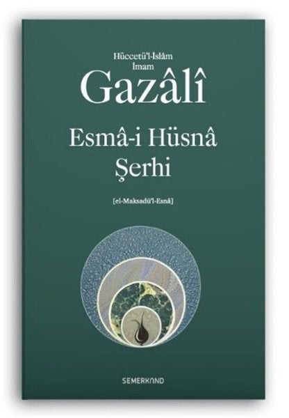 İmam Gazaliİslami KitaplarEsma-i Hüsna Şerhi