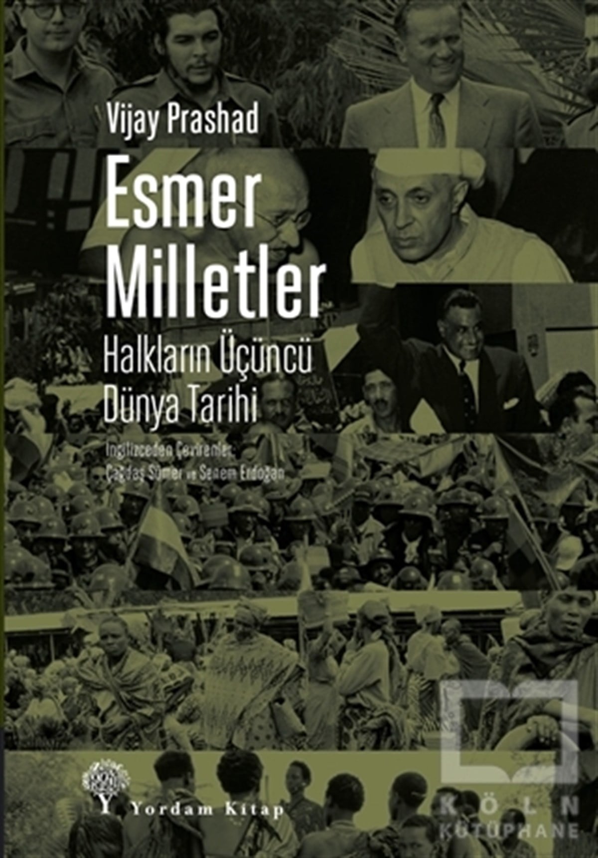 Vijay PrashadDünya Tarihi KitaplarıEsmer Milletler
