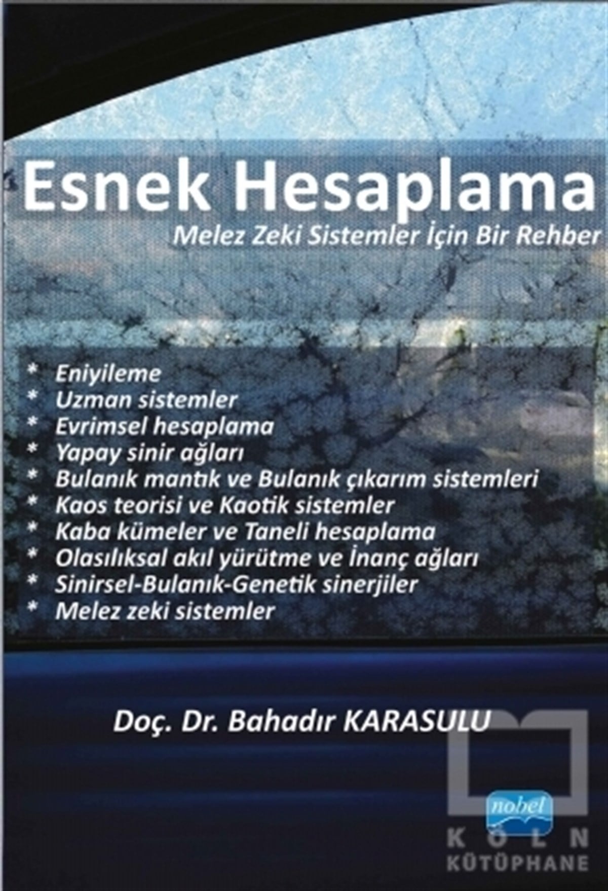 Bahadır KarasuluAkademikEsnek Hesaplama