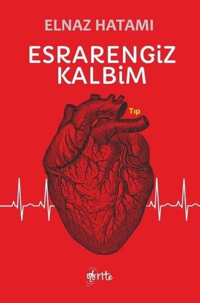 Elnaz HatamiBeden SağlığıEsrarengiz Kalbim
