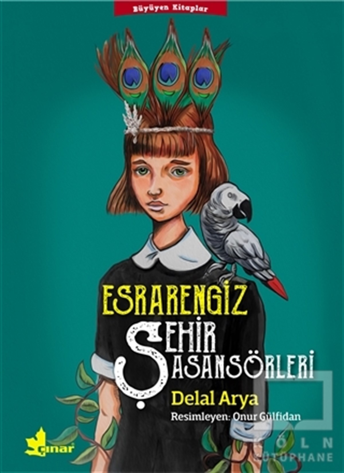 Delal AryaRoman-ÖyküEsrarengiz Şehir Asansörleri