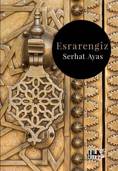 Serhat AyasTürk RomaniEsrarengiz