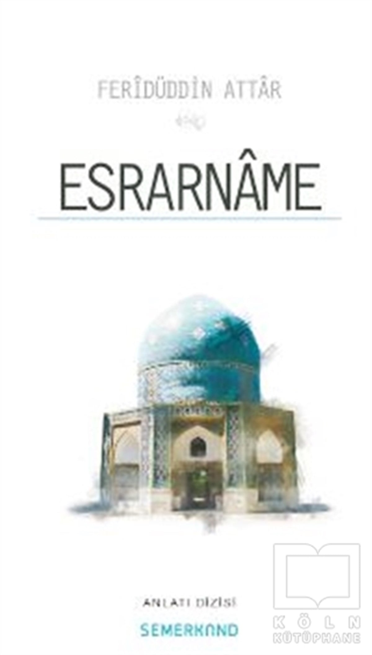 Feridüddin AttarTürkçe RomanlarEsrarname