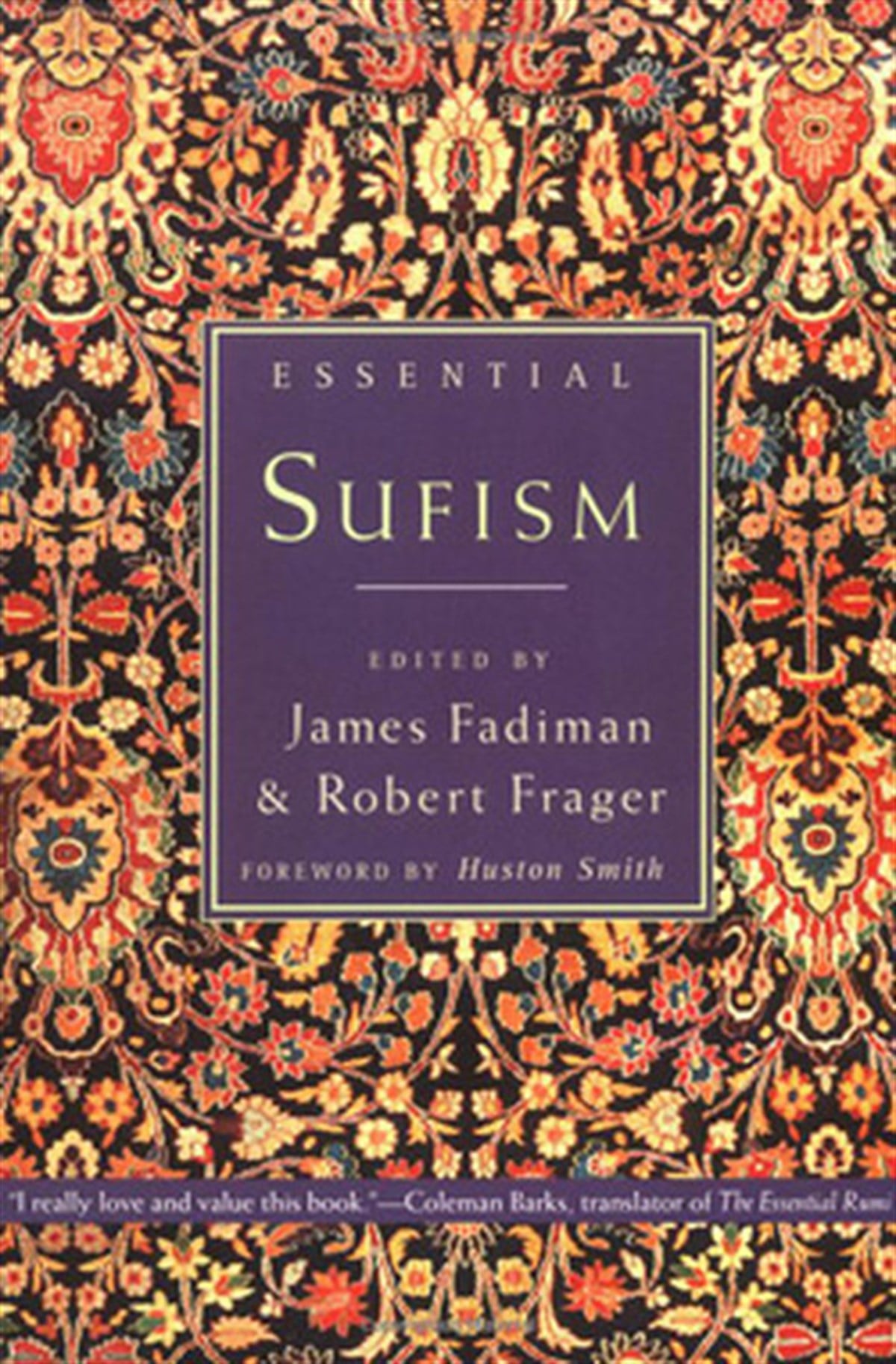 Robert FragerReligion and Myths/SpiritualityEssential Sufism