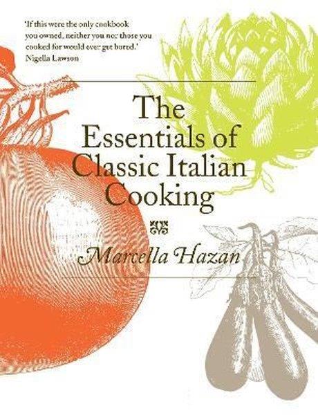 Marcella HazanFoodEssentials of Classic Italian Cooking