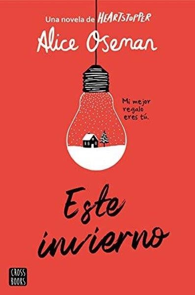 Alice OsemanSpanishESTE INVIERNO: MI MEJOR REGALO ERES TU