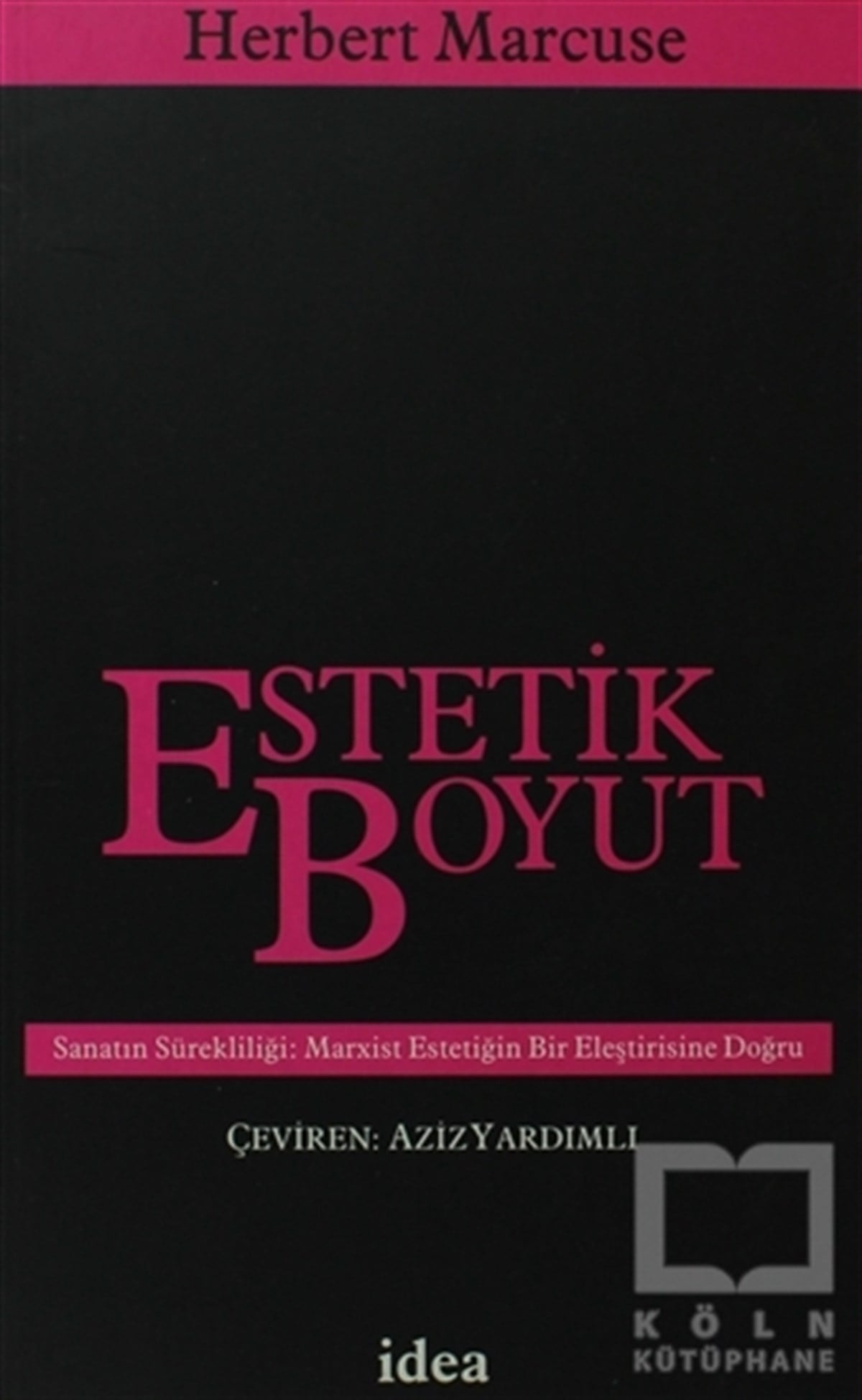 Herbert MarcuseSiyaset FelsefesiEstetik Boyut
